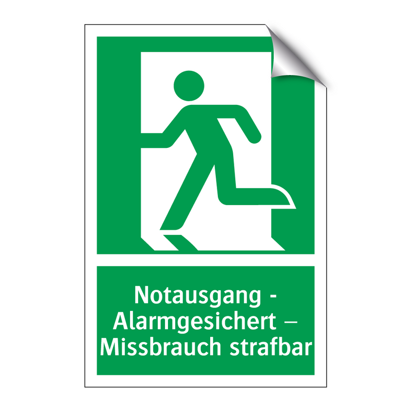 Notausgang - Alarmgesichert – Missbrauch strafbar