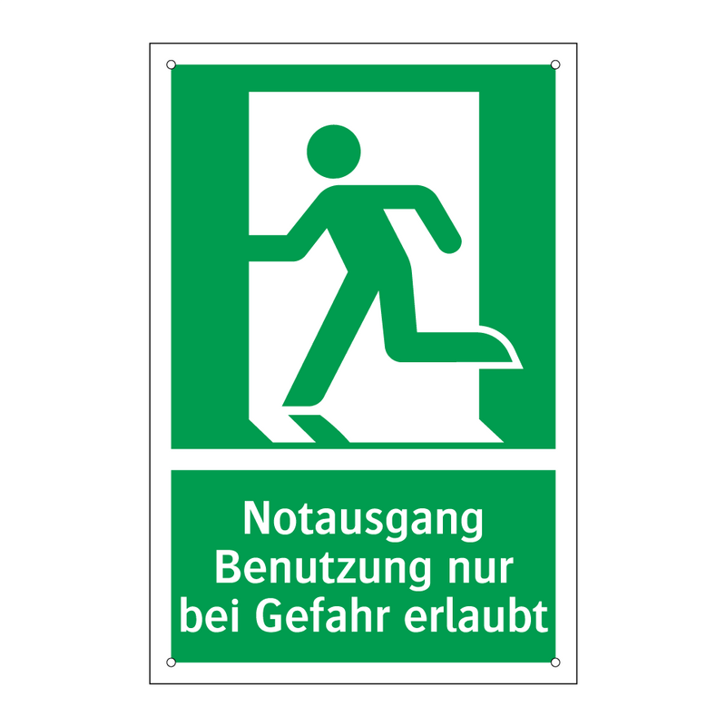 Notausgang Benutzung nur bei Gefahr erlaubt