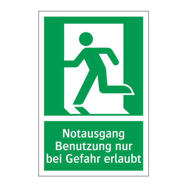 Notausgang Benutzung nur bei Gefahr erlaubt