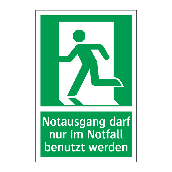 Notausgang darf nur im Notfall benutzt werden