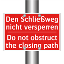 Den Schließweg nicht versperren/.../ - Do not obstruct the closing path/.../