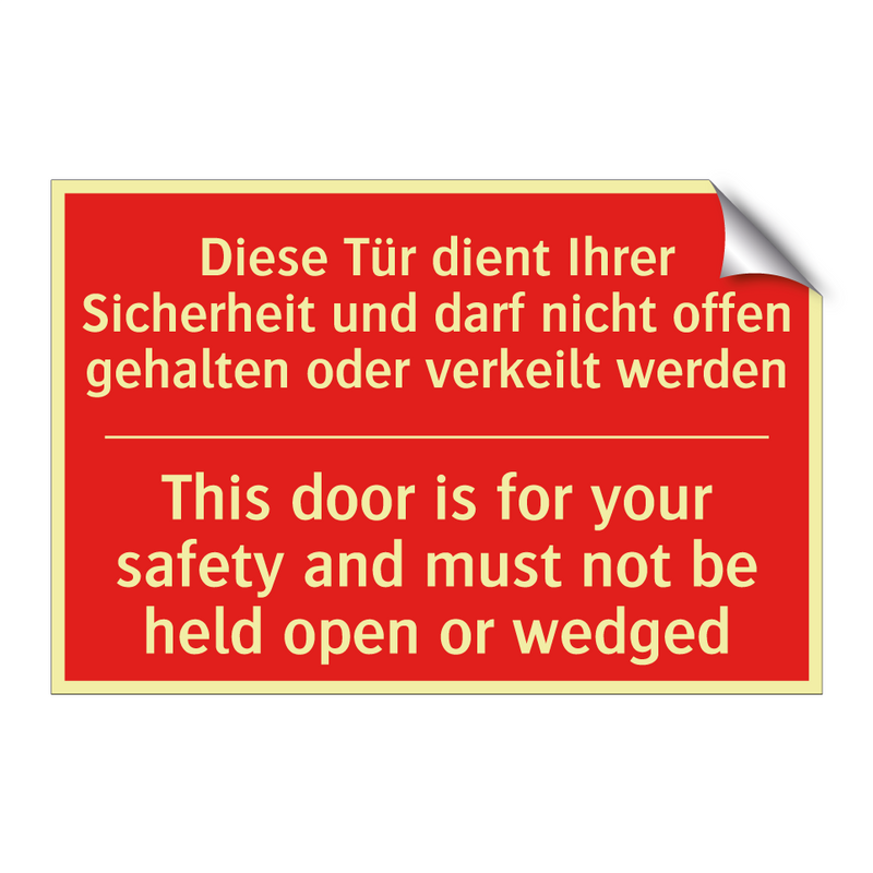 Diese Tür dient Ihrer Sicherheit /.../ - This door is for your safety and /.../