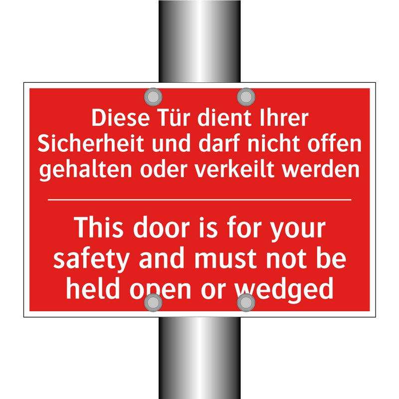 Diese Tür dient Ihrer Sicherheit /.../ - This door is for your safety and /.../