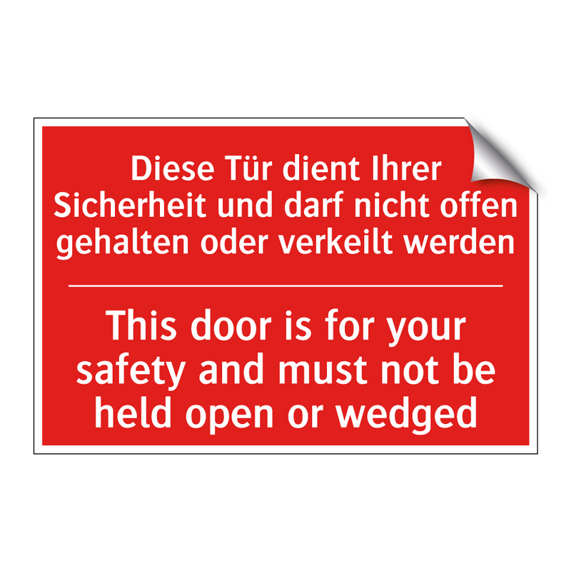Diese Tür dient Ihrer Sicherheit /.../ - This door is for your safety and /.../