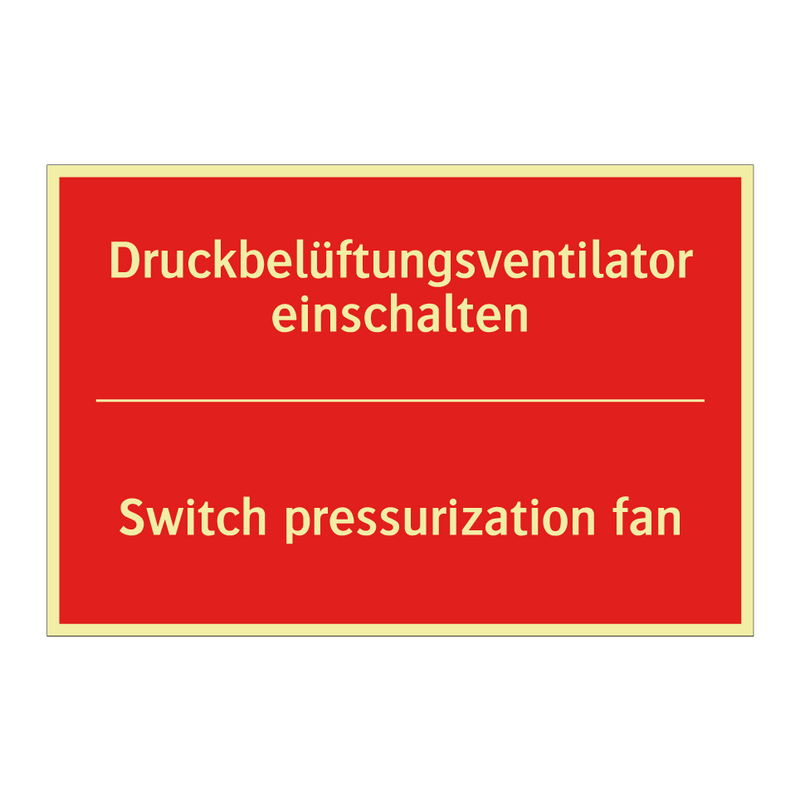 Druckbelüftungsventilator einschalten/.../ - Switch pressurization fan