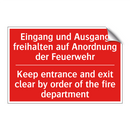 Eingang und Ausgang freihalten /.../ - Keep entrance and exit clear by /.../