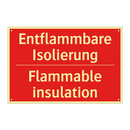 Entflammbare Isolierung - Flammable insulation