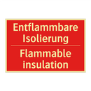 Entflammbare Isolierung - Flammable insulation
