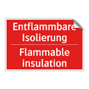 Entflammbare Isolierung - Flammable insulation