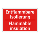 Entflammbare Isolierung - Flammable insulation