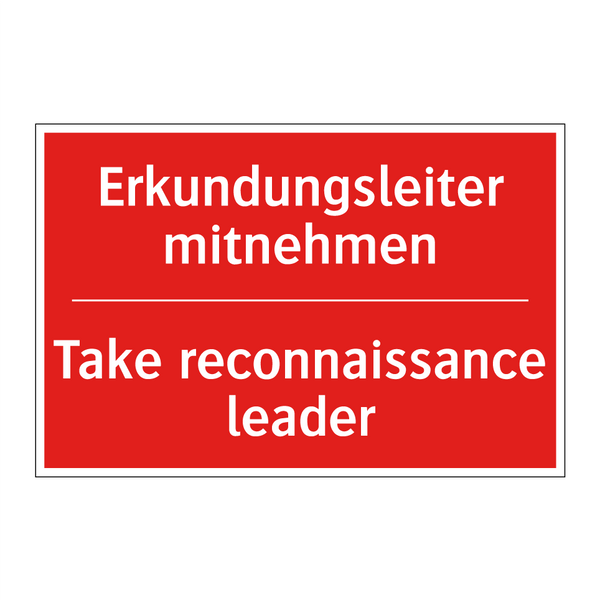 Erkundungsleiter mitnehmen - Take reconnaissance leader
