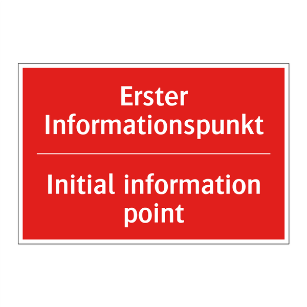 Erster Informationspunkt - Initial information point