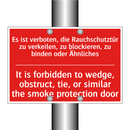 Es ist verboten, die Rauchschutztür /.../ - It is forbidden to wedge, obstruct, /.../