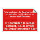 Es ist verboten, die Rauchschutztür /.../ - It is forbidden to wedge, obstruct, /.../
