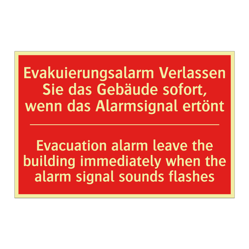Evakuierungsalarm Verlassen Sie /.../ - Evacuation alarm leave the building /.../