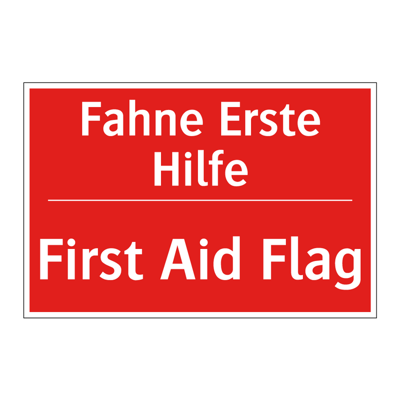 Fahne Erste Hilfe - First Aid Flag