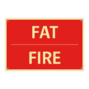 FAT - FIRE