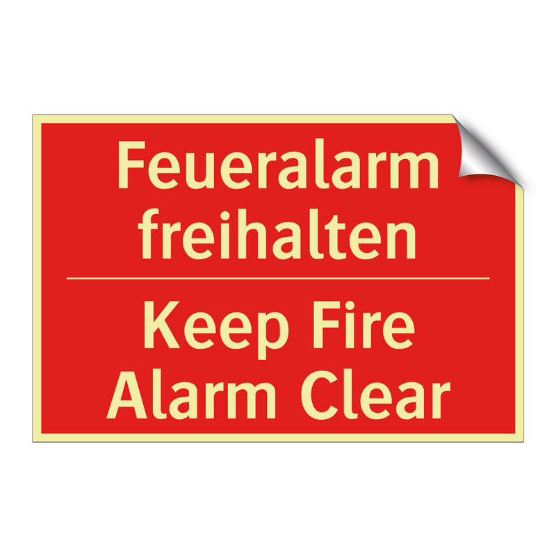Feueralarm freihalten - Keep Fire Alarm Clear