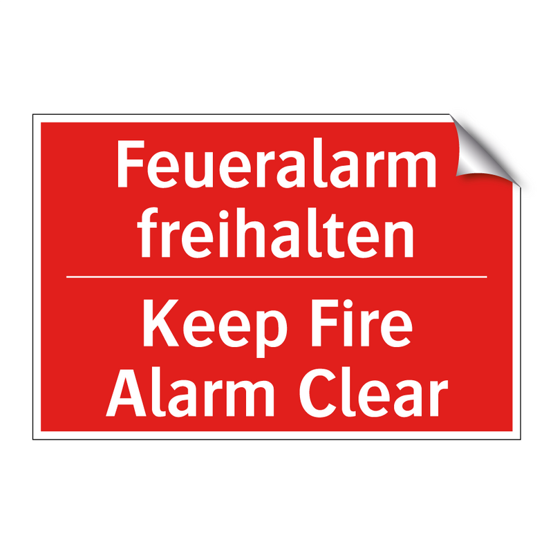 Feueralarm freihalten - Keep Fire Alarm Clear