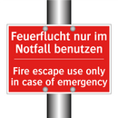Feuerflucht nur im Notfall benutzen/.../ - Fire escape use only in case of /.../