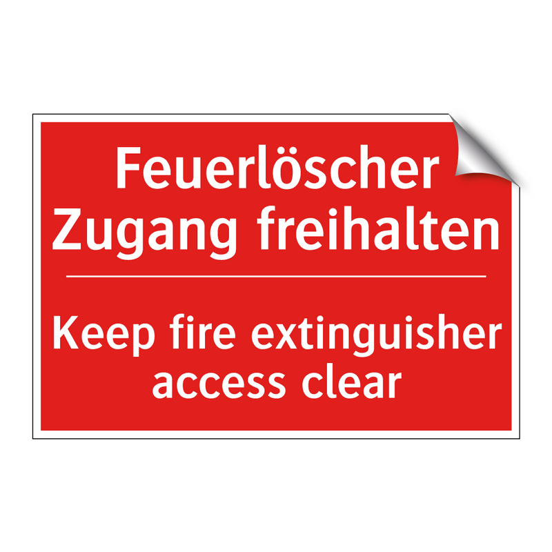 Feuerlöscher Zugang freihalten - Keep fire extinguisher access /.../