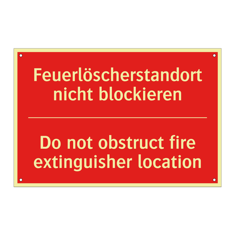 Feuerlöscherstandort nicht blockieren/.../ - Do not obstruct fire extinguisher /.../