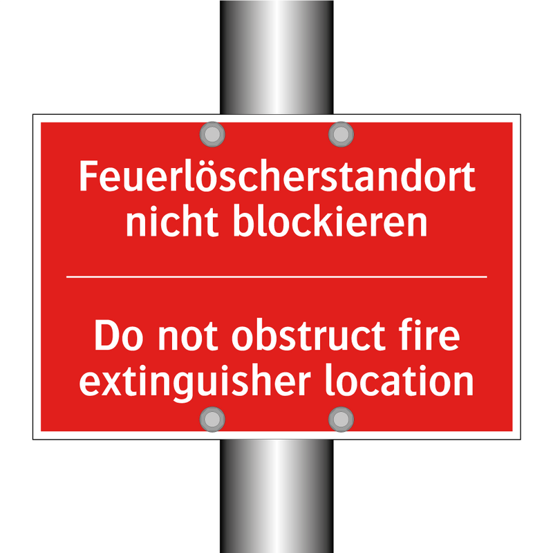 Feuerlöscherstandort nicht blockieren/.../ - Do not obstruct fire extinguisher /.../