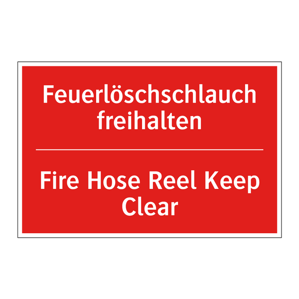 Feuerlöschschlauch freihalten - Fire Hose Reel Keep Clear