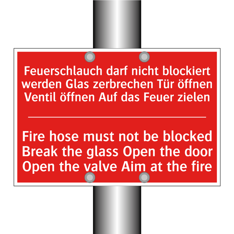 Feuerschlauch darf nicht blockiert /.../ - Fire hose must not be blocked /.../