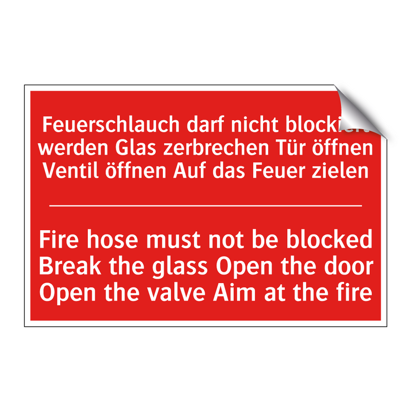 Feuerschlauch darf nicht blockiert /.../ - Fire hose must not be blocked /.../