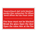 Feuerschlauch darf nicht blockiert /.../ - Fire hose must not be blocked /.../