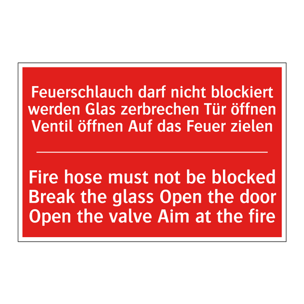 Feuerschlauch darf nicht blockiert /.../ - Fire hose must not be blocked /.../