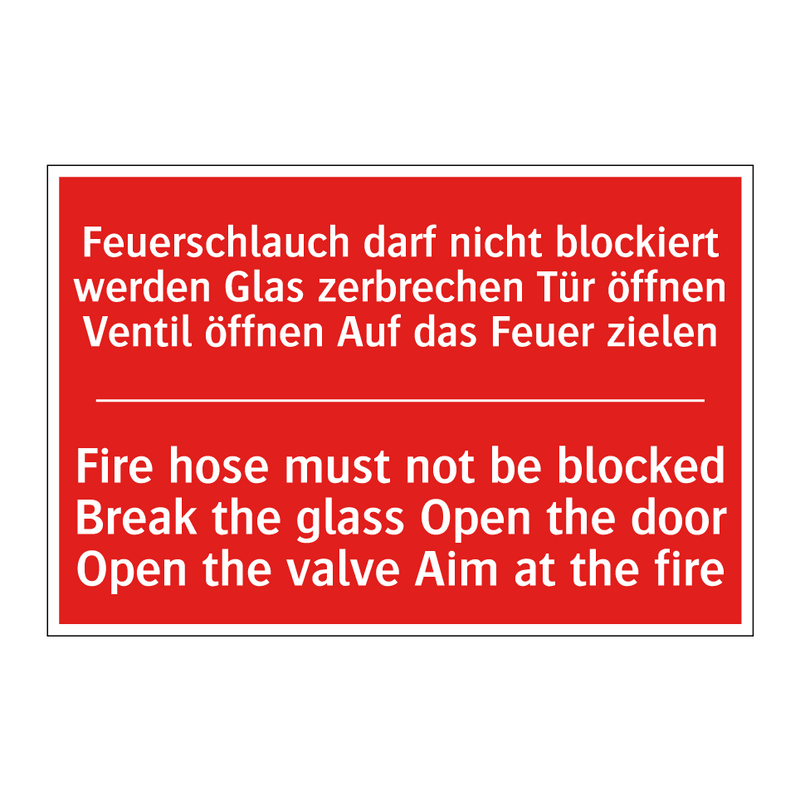 Feuerschlauch darf nicht blockiert /.../ - Fire hose must not be blocked /.../