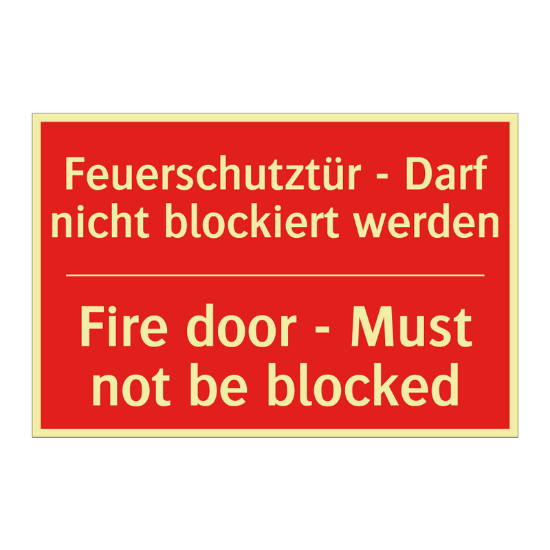 Feuerschutztür - Darf nicht blockiert /.../ - Fire door - Must not be blocked/.../