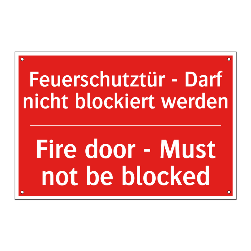 Feuerschutztür - Darf nicht blockiert /.../ - Fire door - Must not be blocked/.../