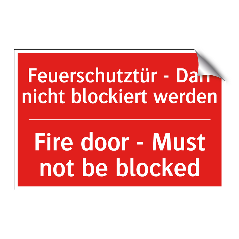 Feuerschutztür - Darf nicht blockiert /.../ - Fire door - Must not be blocked/.../