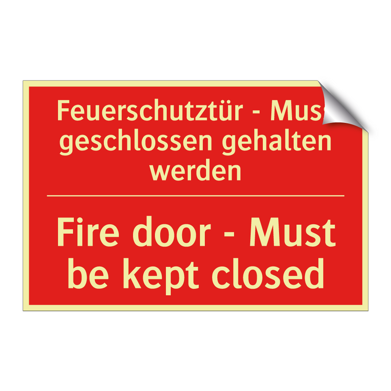 Feuerschutztür - Muss geschlossen /.../ - Fire door - Must be kept closed/.../