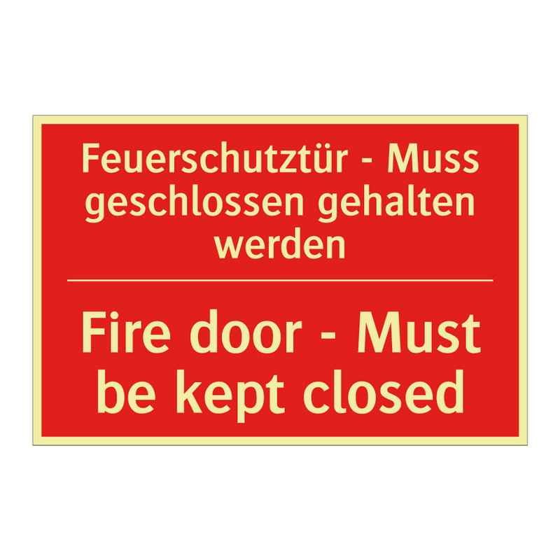 Feuerschutztür - Muss geschlossen /.../ - Fire door - Must be kept closed/.../