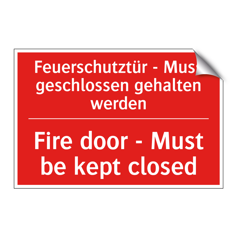 Feuerschutztür - Muss geschlossen /.../ - Fire door - Must be kept closed/.../