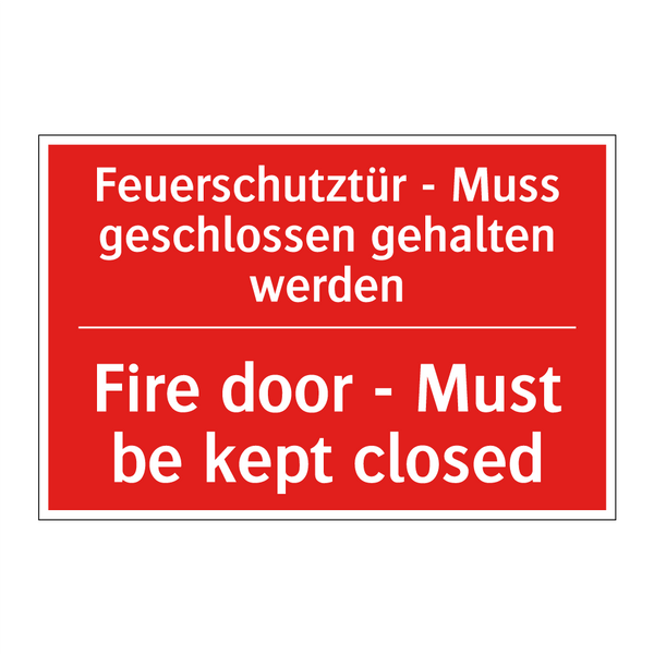 Feuerschutztür - Muss geschlossen /.../ - Fire door - Must be kept closed/.../