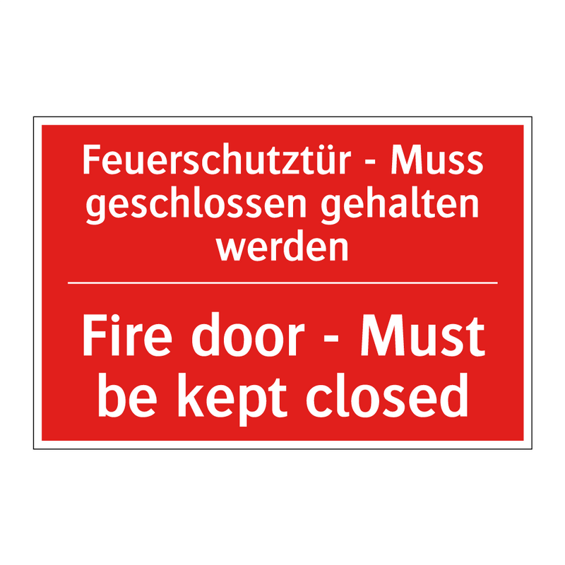 Feuerschutztür - Muss geschlossen /.../ - Fire door - Must be kept closed/.../