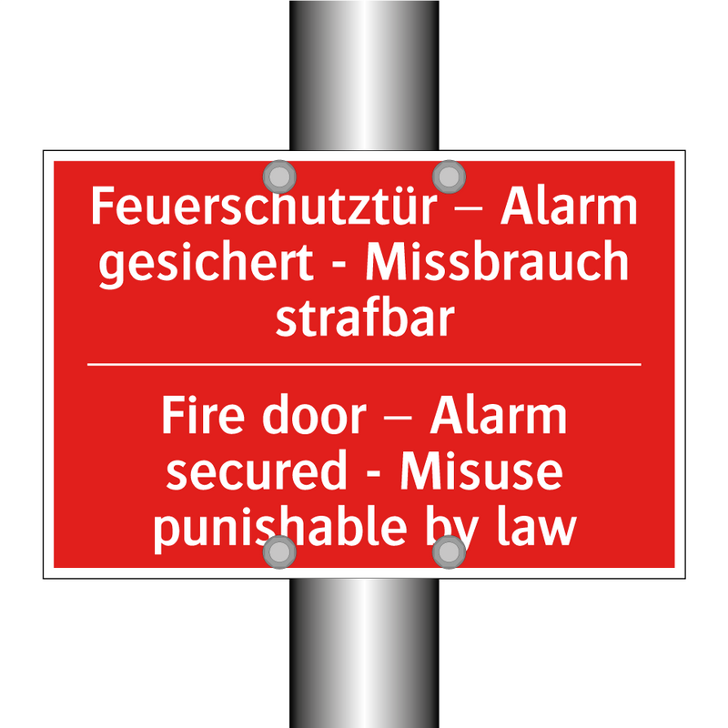Feuerschutztür – Alarm gesichert /.../ - Fire door – Alarm secured - Misuse /.../