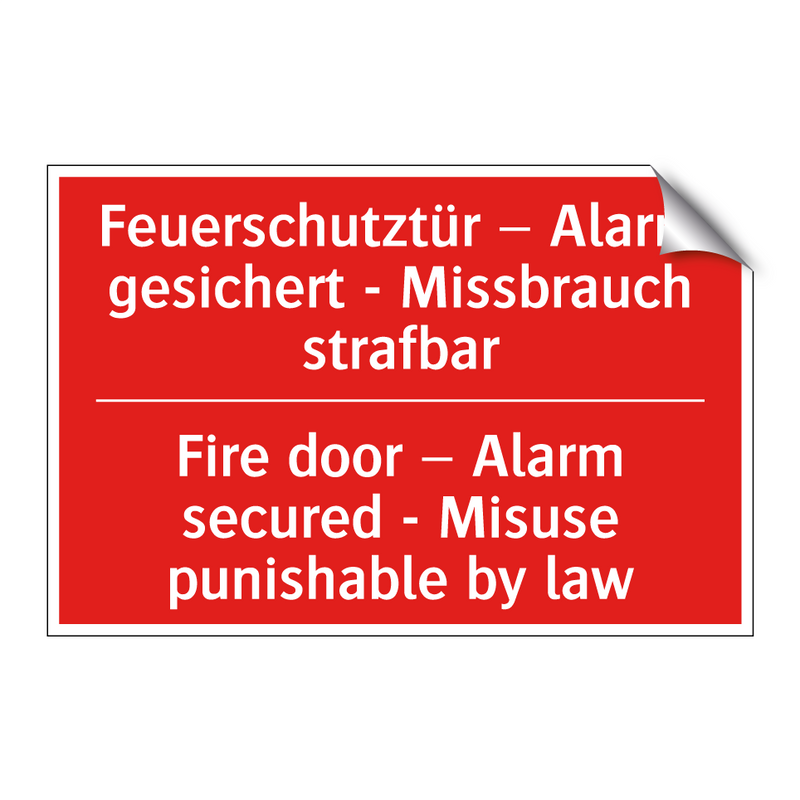 Feuerschutztür – Alarm gesichert /.../ - Fire door – Alarm secured - Misuse /.../