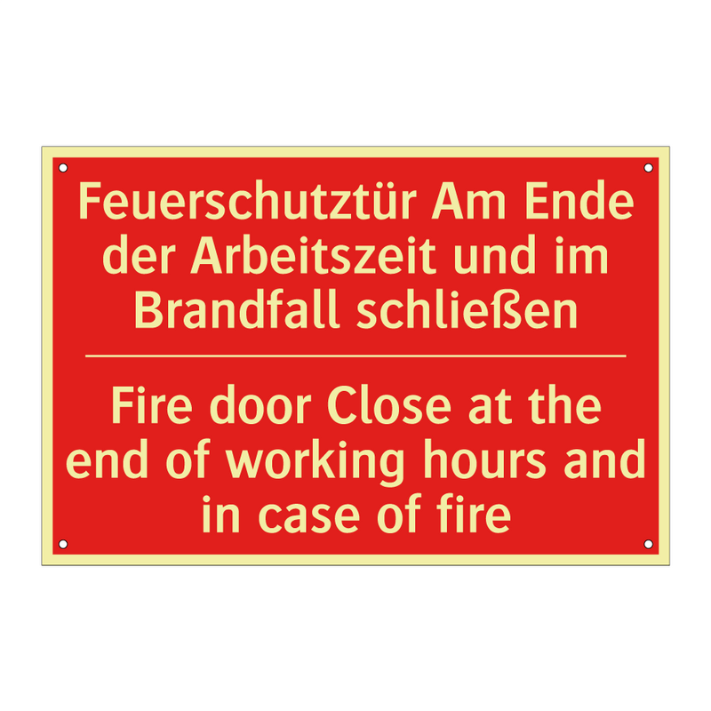 Feuerschutztür Am Ende der Arbeitszeit /.../ - Fire door Close at the end of /.../