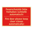 Feuerschutztür bitte freihalten /.../ - Fire door please keep clear (closes /.../