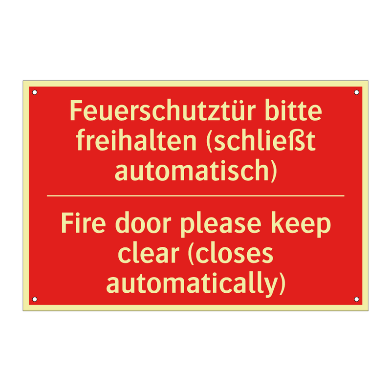 Feuerschutztür bitte freihalten /.../ - Fire door please keep clear (closes /.../