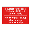 Feuerschutztür bitte freihalten /.../ - Fire door please keep clear (closes /.../