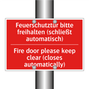 Feuerschutztür bitte freihalten /.../ - Fire door please keep clear (closes /.../