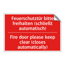 Feuerschutztür bitte freihalten /.../ - Fire door please keep clear (closes /.../