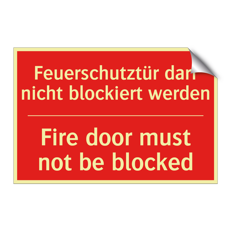 Feuerschutztür darf nicht blockiert /.../ - Fire door must not be blocked